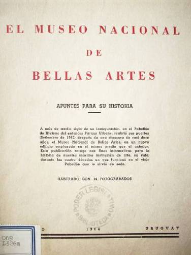 El Museo Nacional de Bellas Artes : apuntes para su historia