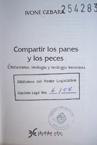 Compartir los panes y los peces : cristianismo, teología y teología feminista