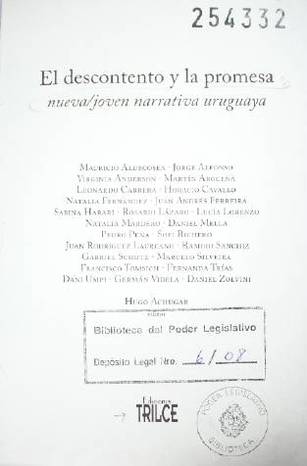 El descontento y la promesa : nueva/joven narrativa uruguaya