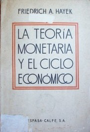 La teoría monetaria y el ciclo económico