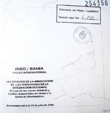 Los espacios de la innovación en los territorios de la integración regional : El caso de los vacíos urbanos y baldíos industriales en torno a la bahía de Montevideo