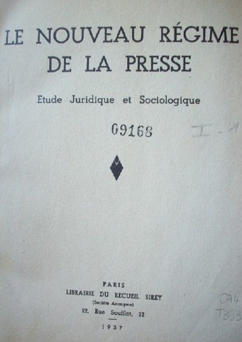 Le nouveau régime de la presse : etude juridique et sociologique