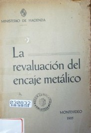 La revaluación del encaje metálico