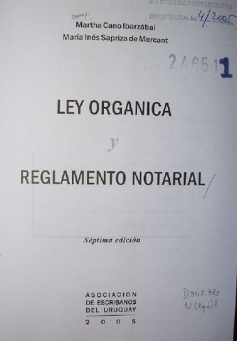 Ley orgánica y reglamento notarial