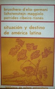 Situación y destino de América Latina