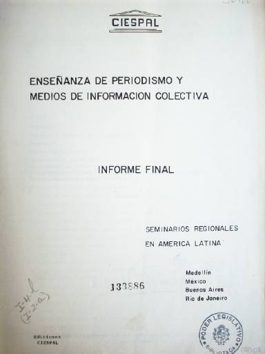 Enseñanza de periodismo y medios de información colectiva : informe final