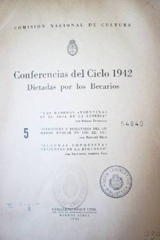 Conferencias del Ciclo 1942 dictadas por los becarios
