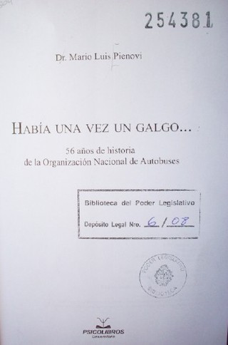 Había una vez un galgo... : 56 años de historia de la Organización Nacional de Autobuses