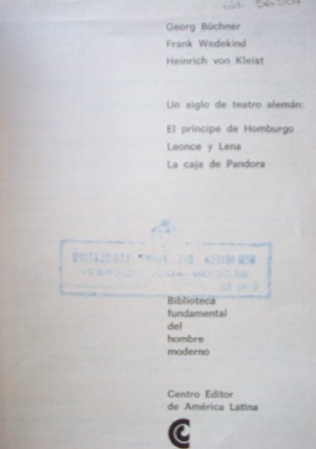 Un siglo de teatro alemán : El principe de Homburgo, Leonce y Leona, La caja de Pandora