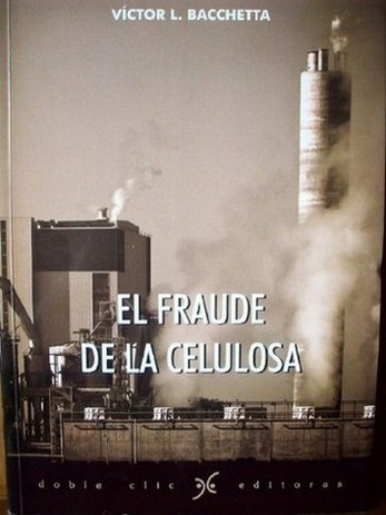 El fraude de la celulosa