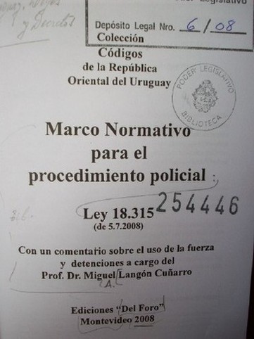 Marco normativo para el procedimiento policial : ley 18.315 (de 5.7.2008)