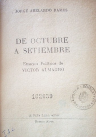 De octubre a setiembre : ensayos políticos de Victor Almagro