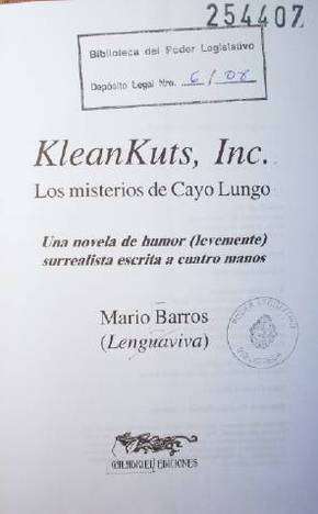 KleanKuts, Inc. : los misterios de Cayo Lungo : una novela de humor (levemente) surrealista escrita a cuatro manos