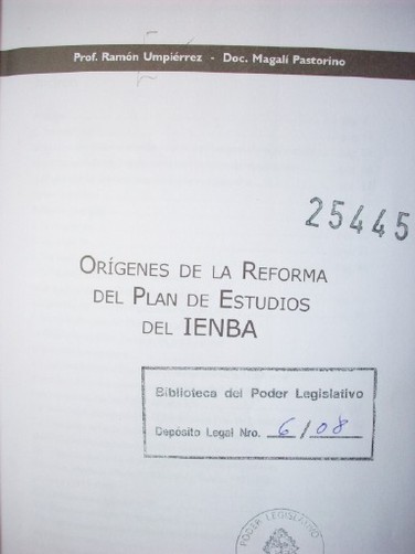 Orígenes de la reforma del plan de estudios del IENBA