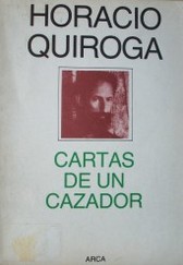 Cartas de un cazador