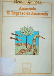 Anaconda. El regreso de Anaconda