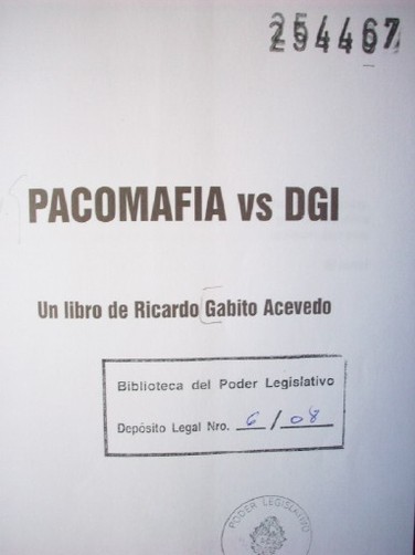Pacomafia vs DGI