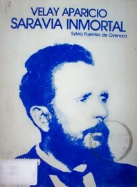 Velay Aparicio, Saravia Inmortal