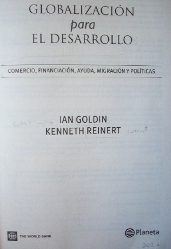 Globalización para el desarrollo : comercio, financiación, ayuda, migración y políticas