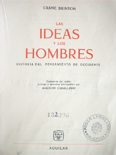 Las ideas y los hombres : historia del pensamiento de occidente