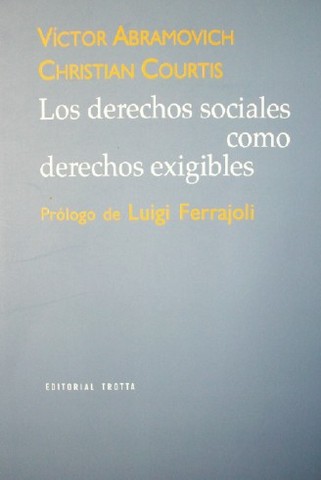 Los derechos sociales como derechos exigibles