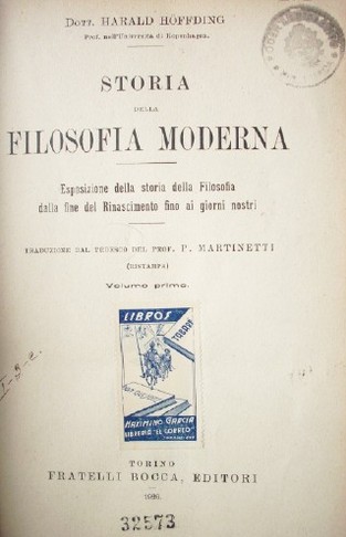 Storia della filosofía moderna : esposizione della storia della filosofia della fine del rinascimiento fino ai giorni nostri