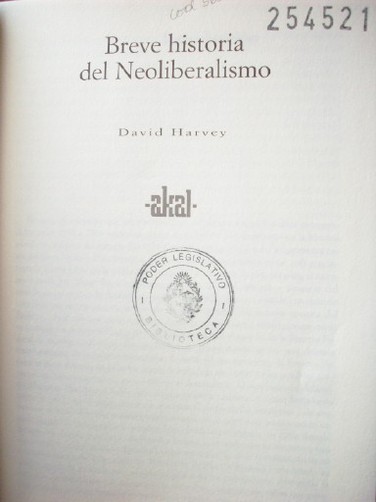 Breve historia del Neoliberalismo