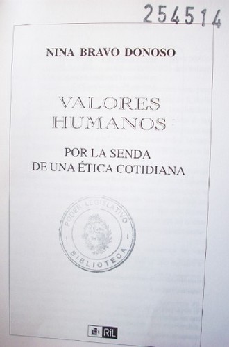 Valores humanos : por la senda de una ética cotidiana