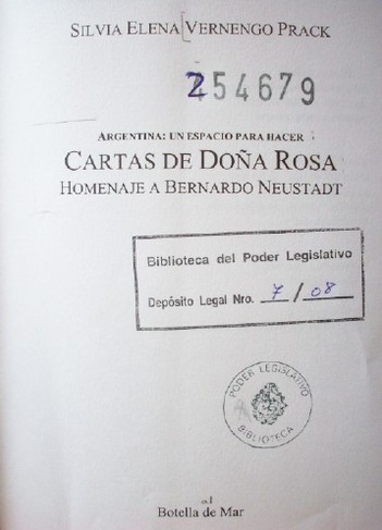 Argentina : un espacio para hacer : cartas de Doña Rosa : homenaje a Bernardo Neustadt