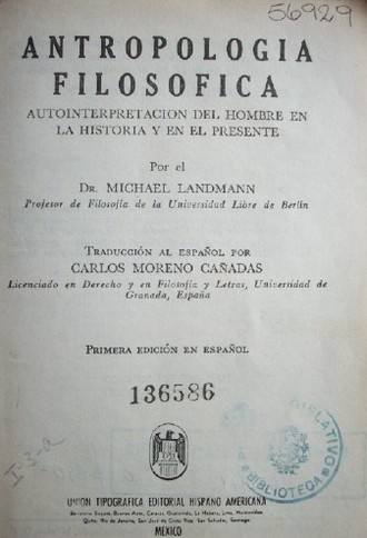 Antropología filosófica : autointerpretación del hombre en la historia y en el presente