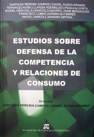 Estudios sobre defensa de la competencia y relaciones de consumo