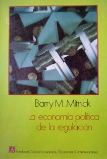 La economía política de la regulación