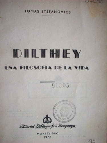 Dilthey : una filosofía de la vida