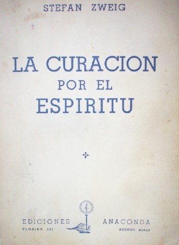 La curación por el espíritu : Mesmer - M. Baker-Eddy - Freud