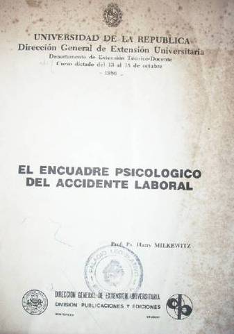 El encuadre psicológico del accidente laboral