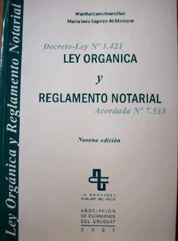 Ley orgánica y reglamento notarial