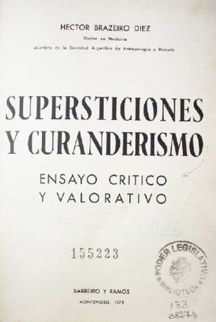 Supersticiones y curanderismo : ensayo crítico y valorativo