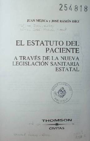 El estatuto del paciente a través de la nueva Legislación Sanitaria Estatal