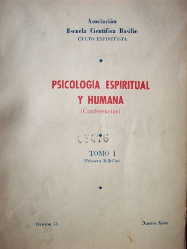 Psicología espiritual y humana : (Conferencias)