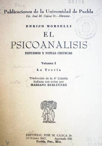 El psicoanálisis : estudios y notas críticas