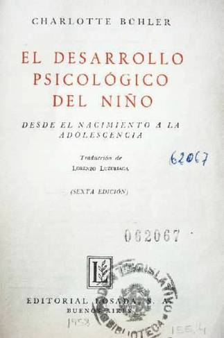 El desarrollo psicológico del niño : desde el nacimiento a la adolescencia