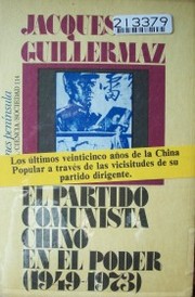 El partido comunista chino en el poder : historia del partido comunista chino, II