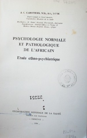 Psychologie  normale et pathologique de l'africain