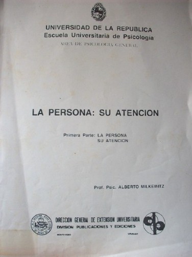 La persona : su atención y su memoria