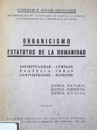 Organicismo : estatutos de la humanidad