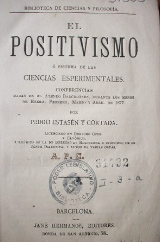 El positivismo ó sistema de las ciencias esperimentales [sic]