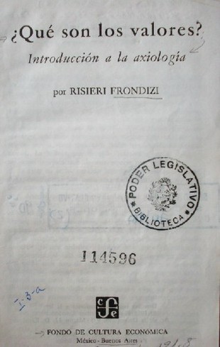 ¿Qué son los valores? : introducción a la axiología
