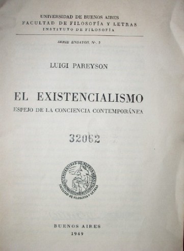 El existencialismo : espejo de la conciencia contemporánea