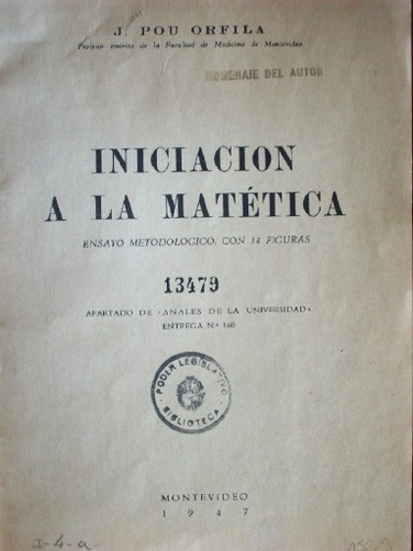 Iniciación  a la matética : ensayo metodológico, con 14 figuras