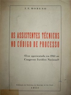 Os assistentes técnicos no Código de Processo